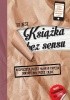 Książka bez sensu