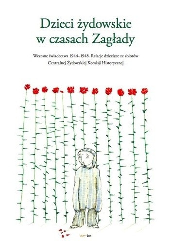Okładka książki Dzieci żydowskie w czasach Zagłady Olga Orzeł