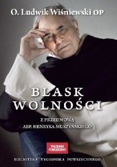 Okładka książki Blask wolności Ludwik Wiśniewski
