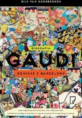 Okładka książki Gaudi. Geniusz z Barcelony Gijs Van Hensbergen