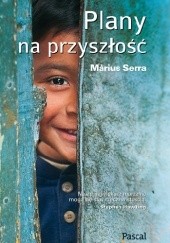 Okładka książki Plany na przyszłość Marius Serra