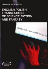 Okładka książki English-polish translations of science fiction and fantasy Dorota Guttfeld