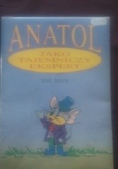 Okładka książki Anatol jako tajemniczy ekspert Eve Titus