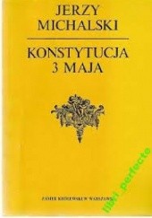 Okładka książki Konstytucja 3 Maja Jerzy Michalski