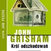 Okładka książki Król odszkodowań John Grisham