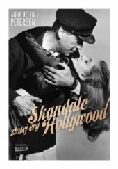 Okładka książki Skandale złotej ery Hollywood