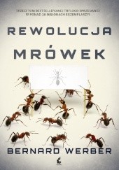 Okładka książki Rewolucja mrówek Bernard Werber