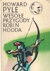 Okładka książki Wesołe przygody Robin Hooda Howard Pyle