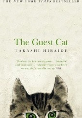 Okładka książki The Guest Cat Takashi Hiraide