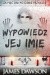 Wypowiedz jej imię