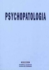 Okładka książki Psychopatologia Andrew M. Colman, Arnold A. Lazarus
