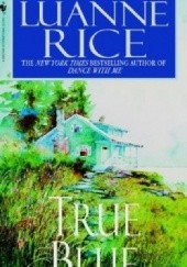 Okładka książki True Blue Luanne Rice
