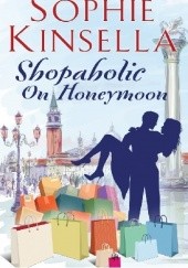 Okładka książki Shopaholic on Honeymoon Sophie Kinsella