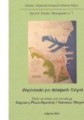 Okładka książki Wędrówki po dziejach Gdyni Tadeusz Stegner
