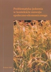 Okładka książki Problematyka jedzenia w kontekście rozwoju społeczno-ekonomicznego Małgorzata Duda
