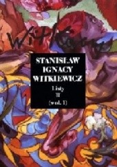 Okładka książki Listy (II) (wol. 1) Stanisław Ignacy Witkiewicz