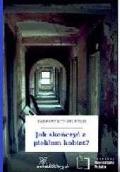 Okładka książki Jak skończyć z piekłem kobiet? Tadeusz Boy-Żeleński