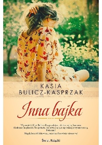 Okładka książki Inna bajka Kasia Bulicz-Kasprzak