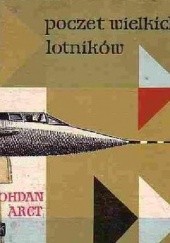 Okładka książki Poczet wielkich lotników Bohdan Arct