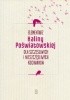 Elementarz Haliny Poświatowskiej dla szczęśliwych i nieszczęśliwych kochanków