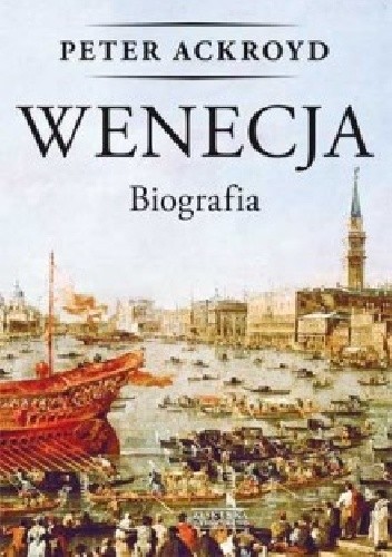 Wenecja. Biografia
