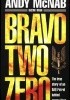 Okładka książki Bravo Two Zero Andy McNab