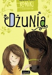 Okładka książki Koniki z Szumińskich Łąk. Dżunia Agnieszka Tyszka