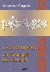 Lectio Divina do Ewangelii św. Jana - TOM 7