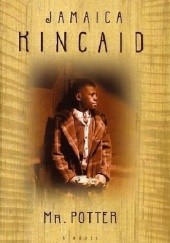 Okładka książki Mr. Potter Jamaica Kincaid