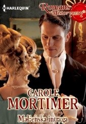 Okładka książki Małżeńska intryga Carole Mortimer