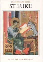 Okładka książki The Navarre Bible: St. Luke - Texts and Commentaries św. Łukasz Ewangelista