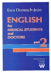 Okładka książki English for medical students and doctors (Part 2) Ewa Donesch-Jeżo