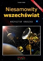 Okładka książki Niesamowity wszechświat Krzysztof Kruszko