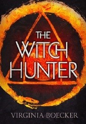 Okładka książki The Witch Hunter Virginia Boecker