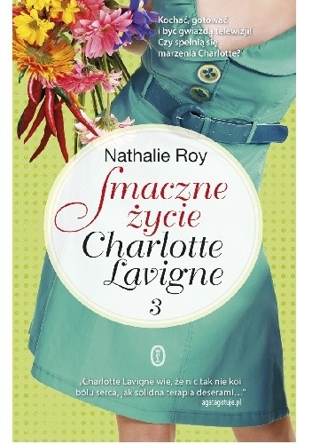 Okładki książek z cyklu Smaczne życie Charlotte Lavigne