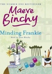 Okładka książki Minding Frankie Maeve Binchy