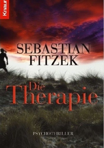 Okładka książki Die Therapie: Psychothriller Sebastian Fitzek