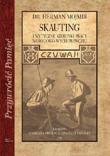 Okładka książki Skauting i wytyczne kierunki pracy narodowo-wychowawczej Dr. Herman Mojmir