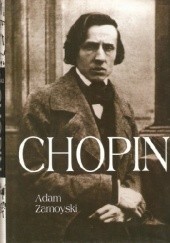Okładka książki Chopin Adam Zamoyski
