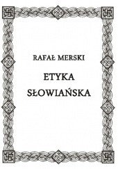 Okładka książki Etyka słowiańska Rafał Merski