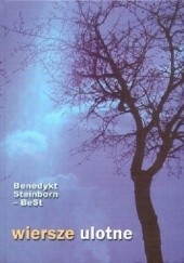 Okładka książki Wiersze ulotne Benedykt Steinborn-BeSt