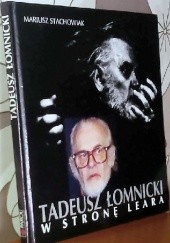 Okładka książki Tadeusz Łomnicki - w stronę Leara Mariusz Stachowiak