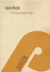 Okładka książki Po drugiej stronie lustra Agata Olejnik