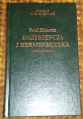 Okładka książki Egzystencja i hermeneutyka Paul Ricoeur