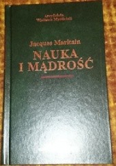 Okładka książki Nauka i mądrość Jacques Maritain