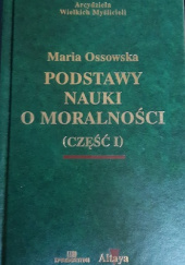 Okładka książki Podstawy nauki o moralności (część 1) Maria Ossowska