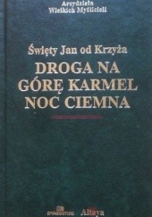Okładka książki Droga na Górę Karmel; Noc ciemna św. Jan od Krzyża