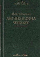 Okładka książki Archeologia wiedzy Michel Foucault