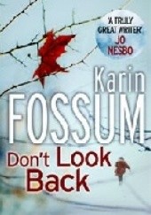 Okładka książki Don't look back Karin Fossum