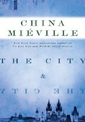 Okładka książki The City & the City China Miéville